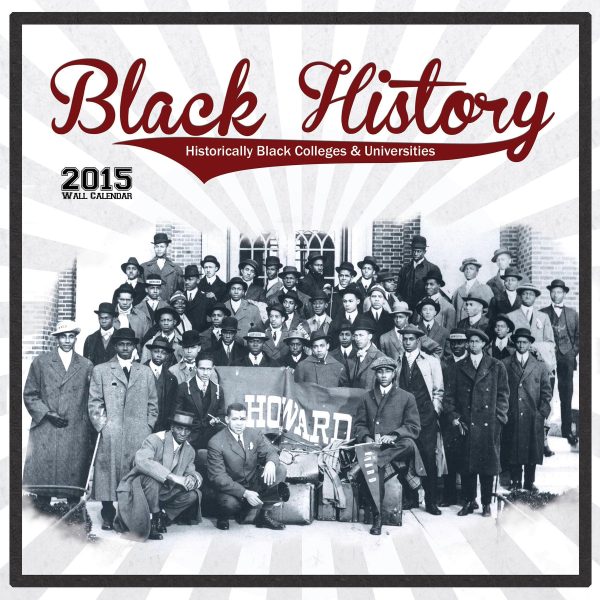Black History: HBCU Edition 2015 Calendar Supply